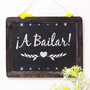 Cartel pizarra - ¡A BAILAR!
